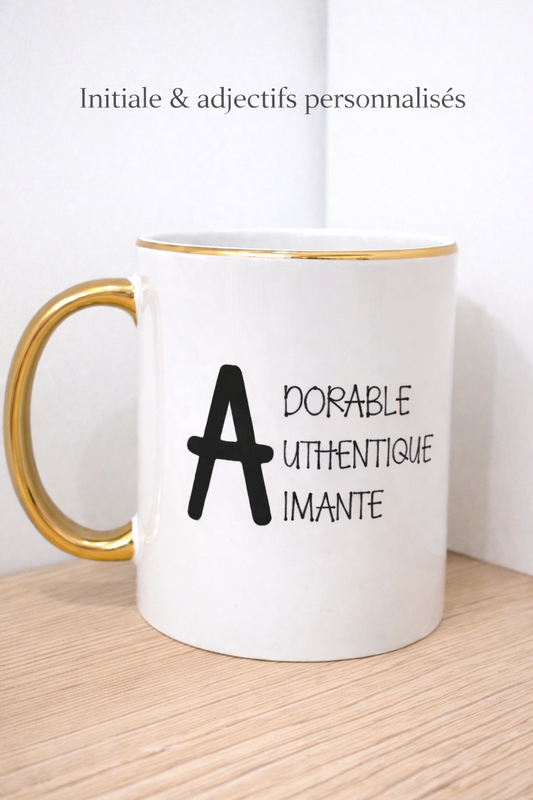 Tasse personnalisée avec initiale et adjectifs, liseré et anse dorés, idée cadeau personnalisée